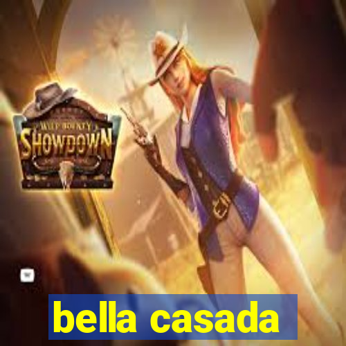 bella casada